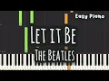 The Beatles - Let it Be Easy Piano Piano Tutorial Sheet