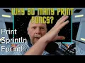 Making sense of all the confusing print functions