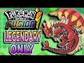 Legendary Fusions Only Pokemon Infinite Fusion Fan Game