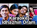 Download Lagu Idhazhin Oram Sirithaai Song Karaoke For Male - 3 Movie