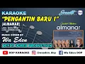KARAOKE PENGANTIN BARU 1 - ALMANAR │ CREATED BY DOP #90