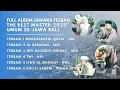 Download Lagu 🔴TERBARU FULL ALBUM JUARA FESBAN THE BEST MASTER 2025 UMUM SE-JAWA BALI