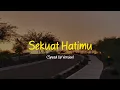 Download Lagu LAST CHILD - Sekuat Hatimu (Speed Up Version)