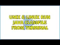 Unix Linux Run java classfile from terminal