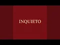 Download Lagu INQUIETO