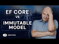 Solving the Deep Immutable Problem in EF Core