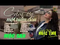 Download Lagu Mộc San || Album Acoustic Tuyển chọn “ CẢM ƠN MỘT NIỀM ĐAU “