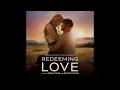 Redeeming Love Theme | Redeeming Love (Original Motion Picture Soundtrack)