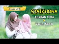 Download Lagu SYAIKHONA - Aasilah Cilla X Varia Santi  Cover  | Sholawat Paling Sedih | 18th