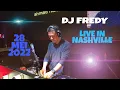 Lagu DJ FREDY SABTU 28 MEI 2022 LIVE IN NASHVILLE