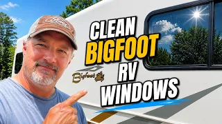 How to Clean Bigfoot RV Windows