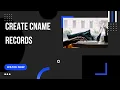 Create CNAME Records Network Lab 4 5 7