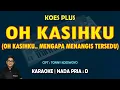Download Lagu Oh Kasihku (Selalu) - Koes Plus KARAOKE nada pria D
