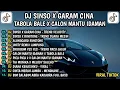 Download Lagu DJ SINSO X GARAM CINA X TABOLA BALEX CALON IDAMAN || DJ SOUND GERGAJI MESIN VIRAL TIKTOK TERBARU