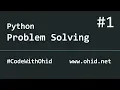 Python Problem Solving - Printing numbers in a line which follow certain conditions Beginner