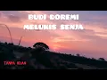 Download Lagu Budi Doremi - Melukis Senja #musikvideo 