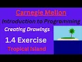 CM Intro to Programming Lesson 4 Exercise Tropical Island