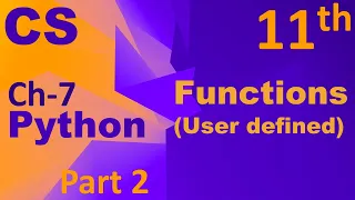 Python-Function user defined Computer Science Chapter 7 Class 11