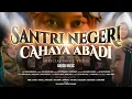 Download Lagu SANTRI NEGERI, CAHAYA ABADI (Official Music Video) | SPESIAL HARI SANTRI NASIONAL 2024