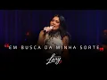 Lagu Lary | Em Busca da Minha Sorte  (Com Amor, Lary 2)