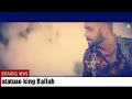 Download Lagu Don't break sippy Gill watsappp Statuse 👑😁😀