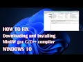 Download And Install MinGW Compiler On Windows 11 - How To