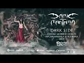 Download Lagu DARK MANTHRA  - Dark Side (Official Audio)
