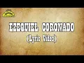 EZEQUIEL CORONADO ( Lyric Video ) Poncho Villagomez y Sus Coyotes del Rio Bravo