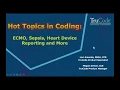 Hot Topics in Coding ECMO Sepsis Heart Device Reporting and More