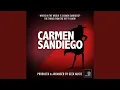 Lagu Where In The World Is Carmen Sandiego? (From \