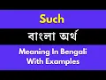 Such Meaning in Bengali Such