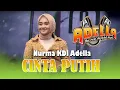 Download Lagu LIRIK LAGU CINTA PUTIH - Nurma KDI ADELLA - OM. ADELLA LIVE MUSIK DANGDUT KOPLO