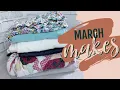 March Makes Everything I Sewed Last Month