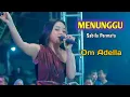 Download Lagu Menunggu - Sabila Permata, The Real Dangdut Koplo Om Adella