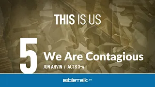We Are Contagious