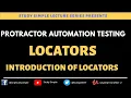 Introduction of Locators Protractor Locators tutorial Learn protractor from scratch StudySimple