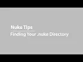 Finding Your nuke Folder