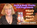 Bath Body Works Fall Fragrances - What s New What s Back Coming Soon