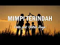 Download Lagu Cinta feat. Astrid Kuya - Mimpi Terindah || Lirik