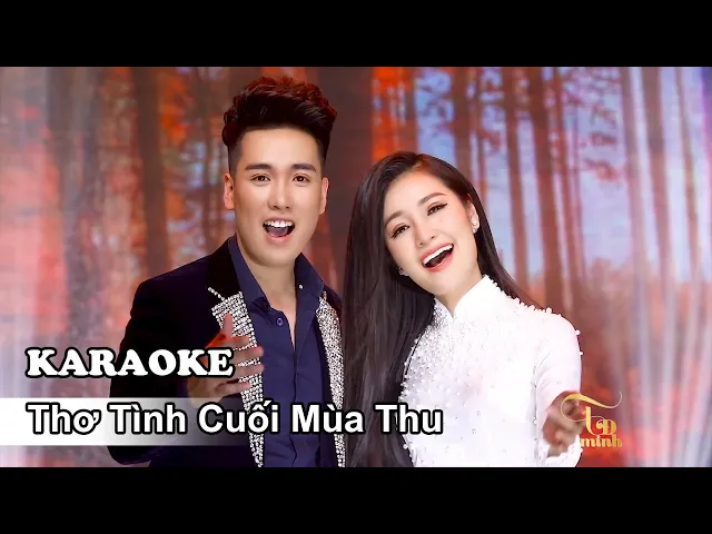 KARAOKE | Thơ Tình Cuối Mùa Thu ( Triệu Đình Minh u0026 Trang Thanh )