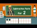Practice Our Subtraction Facts for 2 Subtraction Song Math Song for Kids Jack Hartmann