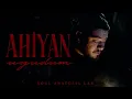 Ahiyan Uyudum (Soul Anatoli Lab)#remix