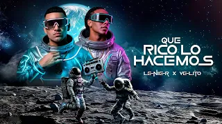 Lenier x Velito el Bufon  - Que Rico lo Hacemos (Video Oficial) @VelitoelBufón