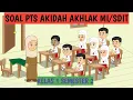 Download Lagu Kumpulan Soal Soal PTS Aqidah Akhlak MI Kelas 1 Semester 2, Video Pembelajaran Tentang Latian Soal