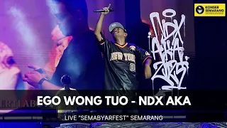 ego wong tuo ndx aka live semabyarfest semarang