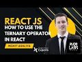 How to Use the Ternary Operator in React React JS Masterclass