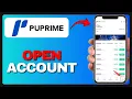 How To Open PU Prime Account Full Guide 2026