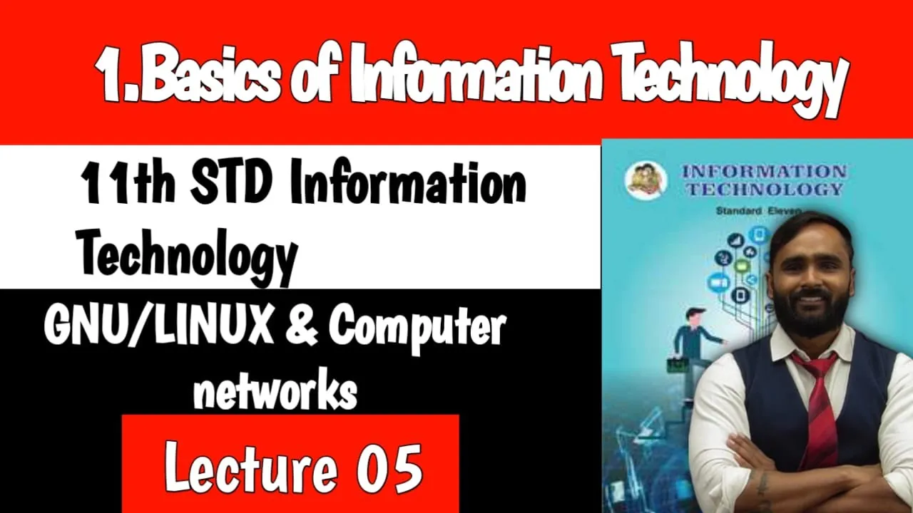 11th Information Technology|Chapter 1|Basics of Information Technology||Lecture 5