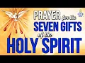 Prayer for the Seven Gifts of the Holy Spirit