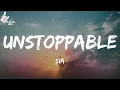Download Lagu Sia - Unstoppable (TikTok Unstoppable today, unstoppable today Lyrics)
